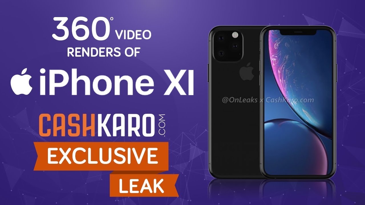 CashKaro Exclusive: iPhone XI Final 360 Degree Video Renders - YouTube