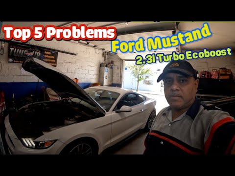 TOP 5 Problems  with FORD Mustang 2.3L turbo  EcoBoost 2015 to 2018