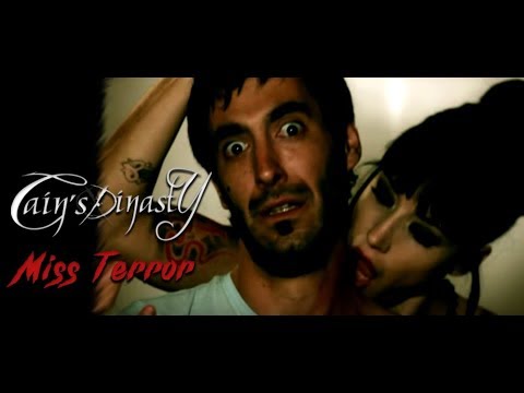 Cain's Dinasty - Miss Terror (Official Video)