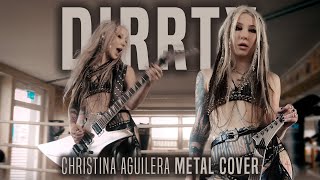Christina Aguilera - Dirrty (Metal Cover by Jana Melody Miller)