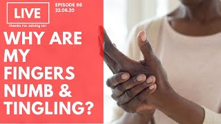 Why Are My Fingers Numb? *Hint* It&#39;s normally not what you&#39;re thinking