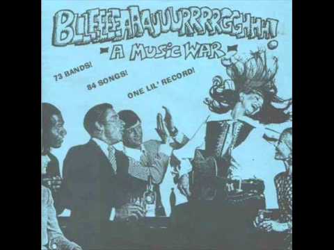 BLLLEEEEAAAUUURRRRGGHHH! - A Music War