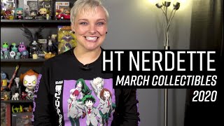 HT Nerdette Collectibles Preview - March 2020 | Hot Topic