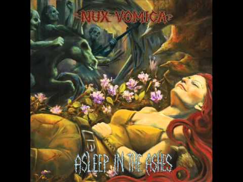 Nux Vomica - Walk Through the Ashes