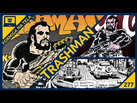 Trashman (Spain Rodriguez) |  Formiga na Tela 277 - Formiga Elétrica