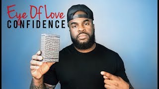 Eye Of Love Confidence Fragrance Review | Men’s Pheromone Review