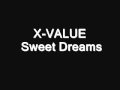 X VALUE Sweet Dreams 