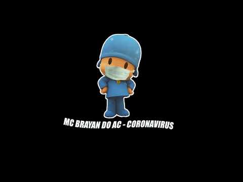 MC BRAYAN DO AC - CORONAVIRUS (BEAT BH) FUNK DO CORONAVIRUS