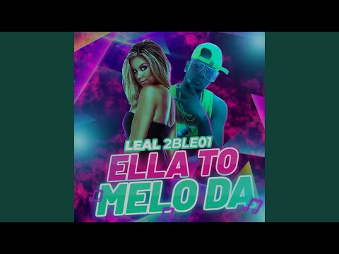 Ella To Melo Da
