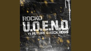 U.O.E.N.O. (feat. Future, Rick Ross)