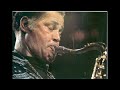 Sonnymoon For Two - Dexter Gordon Quartet live