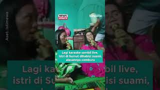 Download lagu Lagi Karaoke Sambil Live, Istri di Sumut Dihabisi Suami, Alasannya Cemburu mp3