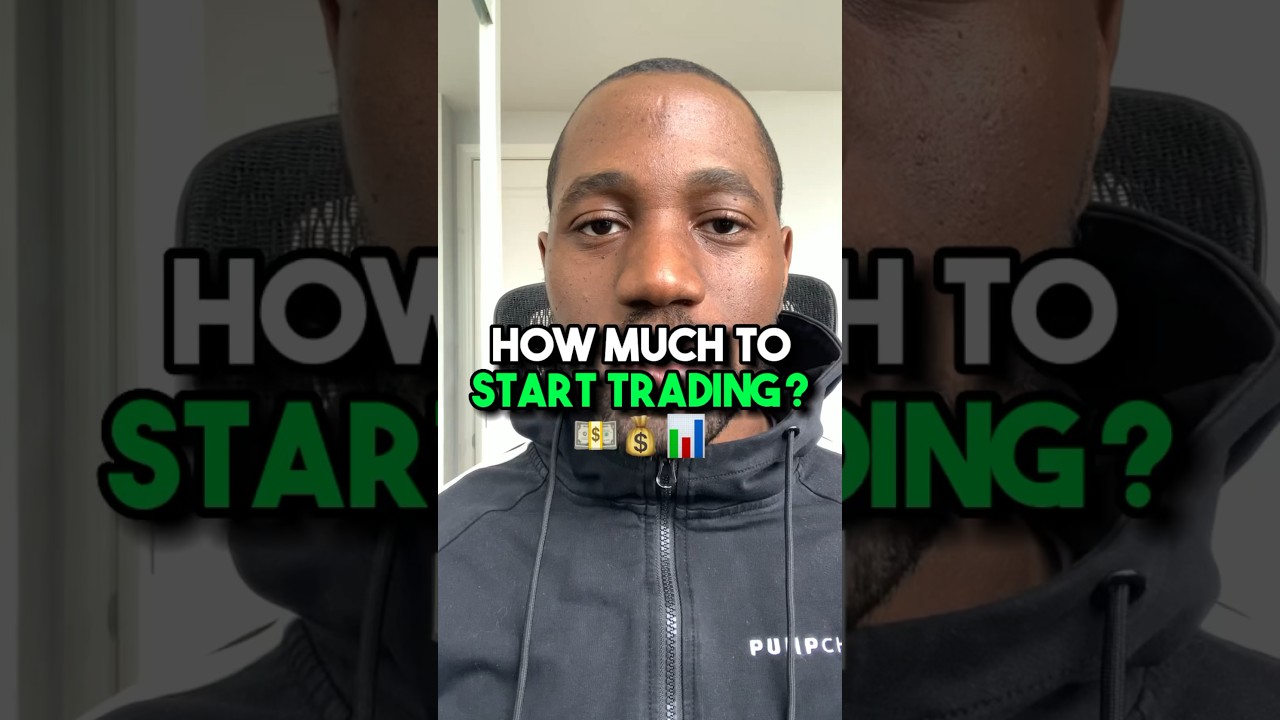 How Much Money You Need To Start Trading? #daytrading #stockmarket  #tradingstrategy