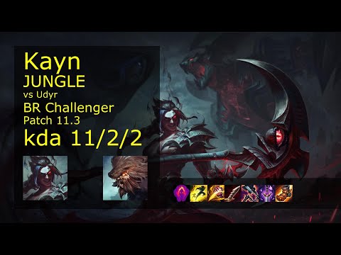 Kayn vs Udyr Jungle - BR Challenger 11/2/2 Patch 11.3 Gameplay