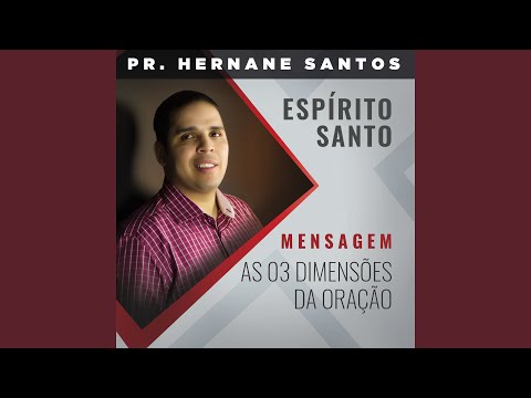 As 03 Dimensões da Oração Parte 1