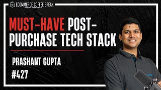 How to Build a Resilient Post Purchase Tech Stack on Shopify  | The Ecommerce Coffee Break Podcast