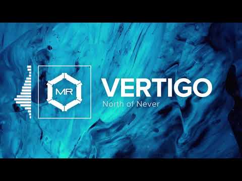 North of Never - Vertigo [HD]