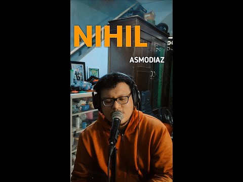 NIHIL - ASMODIAZ {LIRIK} JULIO ANDRA COVER