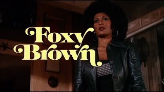 Foxy Brown (1974, trailer) [ Pam Grier, Antonio Fargas, Peter Brown, Terry Carter]
