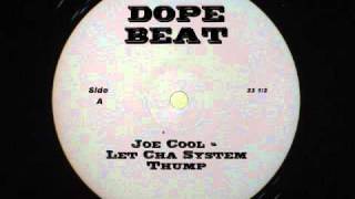 Joe Cool - Let Cha System Thump (1991)