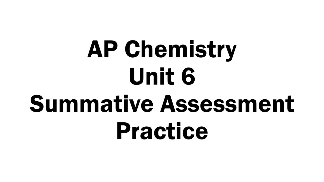 Unit 6 Summative Assessment Practice