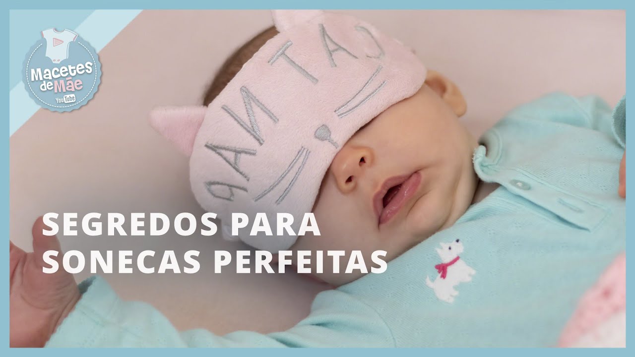 OS 10 ERROS MAIS COMUNS QUE PREJUDICAM AS SONECAS DO BEBÊ | MACETES DE MÃE