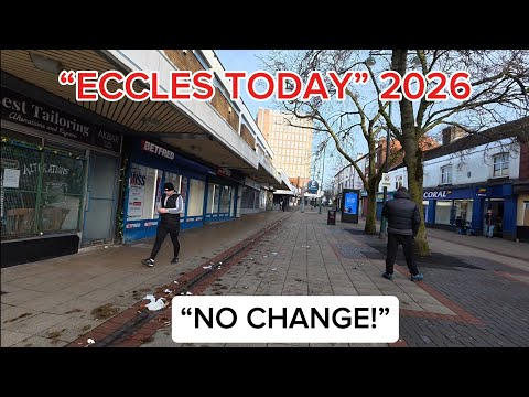 “Eccles Town Centre 2026 | Empty, Dirty & Forgotten?”