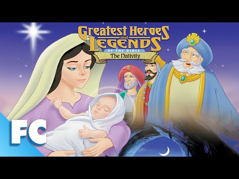 Greatest Heroes & Legends Of The Bible: The Nativity | Full Animated Faith Movie | FC