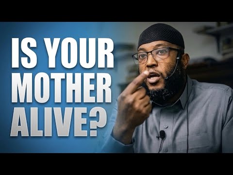 The Hadith That Will Change How You Treat Your Mother