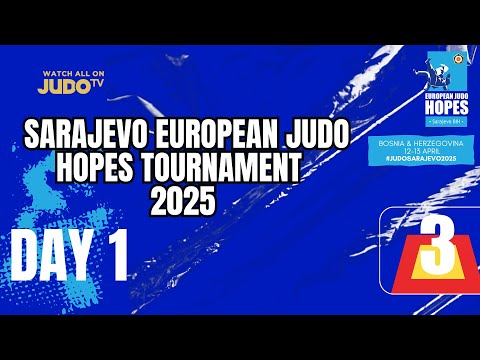 Sarajevo European Judo Hopes Tournament 2025 - Day 1 - Tatami 3