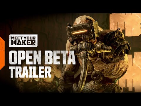 Meet Your Maker I Open Beta Trailer