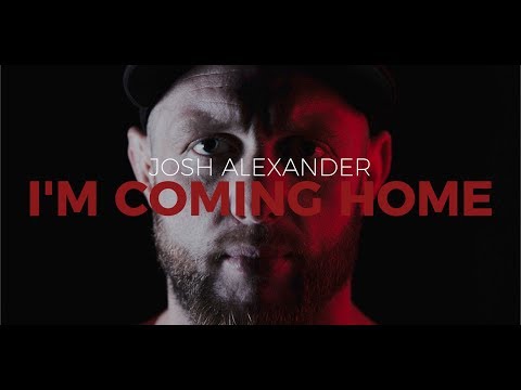 Josh Alexander - I'm Coming Home | AAW Pro