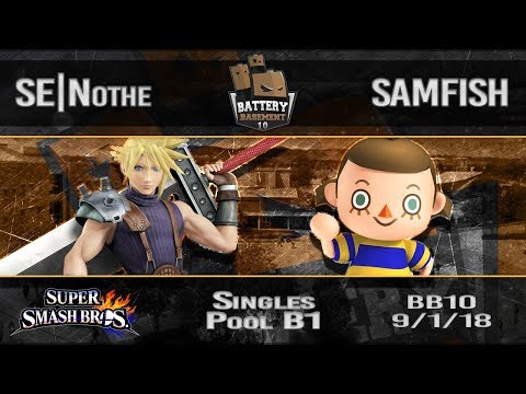 Battery Basement 10 - SE|Nothe (Cloud) Vs. SAMFISH (Villager) - Pool B1
