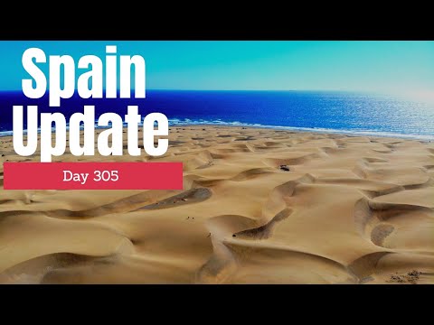 Spain update day 305 -  Who would want to come to Spain?