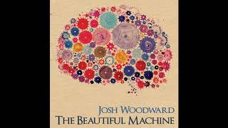 Josh Woodward   The Dreamers