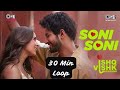 Soni Soni On 30 Min Loop Ishq Vishk Rebound Rohit Saraf Pashmina ‪ DarshanRavalDZ‬‪ Jonitamusi