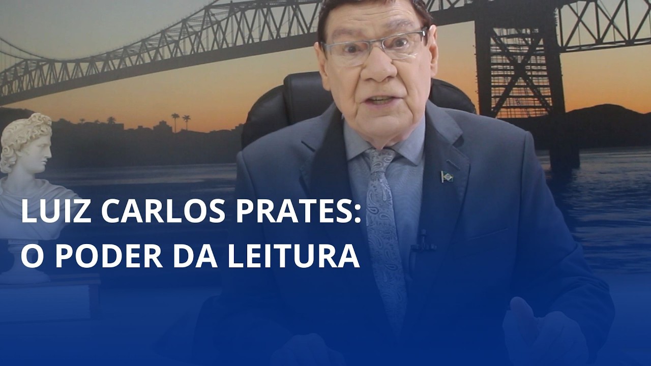 Luiz Carlos Prates: o poder da leitura 📚