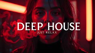 Smoke Mood - Just Relax | Chill House & Deep House Mix 🎧 Chill / Night Shift Mood / Stress Relief
