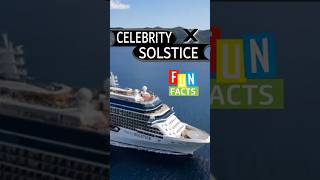 CELEBRITY SOLSTICE. Stats You Should Know Before You Cruise. Fun Facts. #funfacts #holiday #cruise