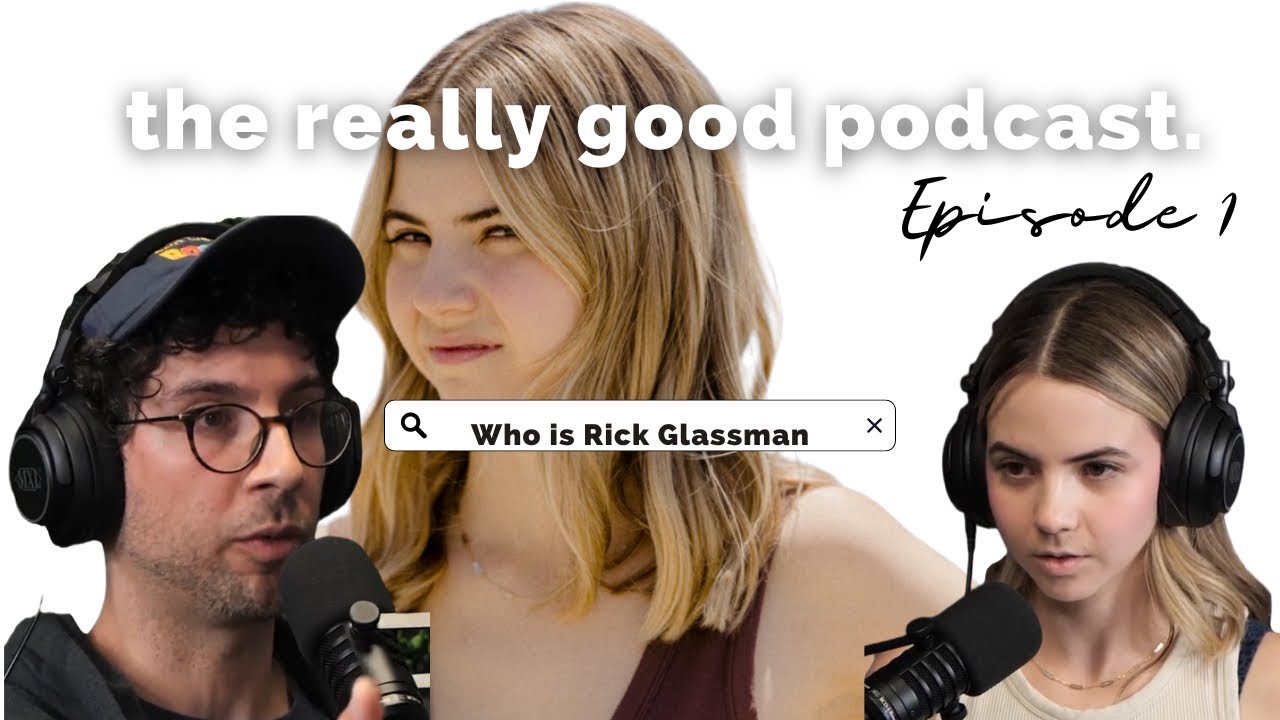 The Really Good Podcast | Actor Rick Glassman tells me my podcast sucks. (Warning: I cry)