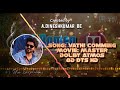 Vatthi Coming From MASTER Dolby Atmos Dts HD 4K Auro 3D
