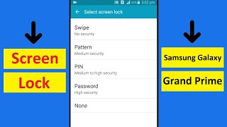 How To Enable Screen Lock On Samsung Galaxy Grand Prime