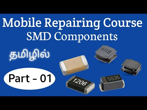 Smd Components தமிழில்  Part 1 | Mobile Training in Tamil | G Star Mobile Care