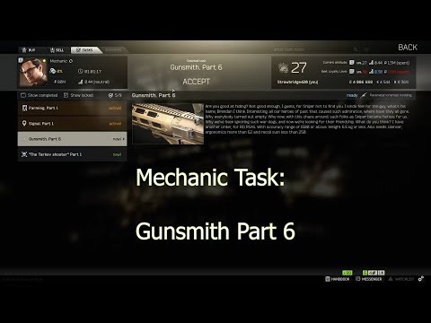 Escape From Tarkov .10 ~  2018   ~  Mechanic Task  ~  Gunsmith Part 6  ~  JJames.Info