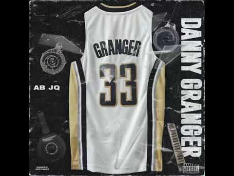 JQ x AB - Danny Granger(Official Audio)