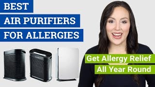 Best Air Purifier for Allergies (2021 Reviews & Buying Guide