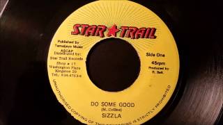 Sizzla - Do Some Good - Star Trail 7&quot; w/ Version