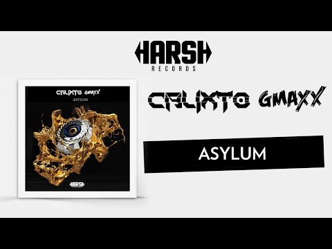 Calixto & GMAXX - Asylum