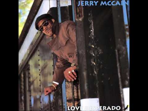 Jerry "Boogie" McCain - Burn the Crackhouse Down