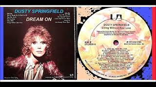 Dusty Springfield - Dream On